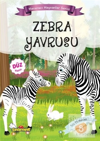 Zebra Yavrusu - Maceracı Hayvanlar Serisi Mustafa Sağlam