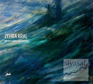 Zehra Aral - Bir Ressamın Otoportresi Mehmet Ergüven