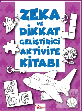 Zeka ve Dikkat Geliştirici Aktivite Kitabı Kolektif