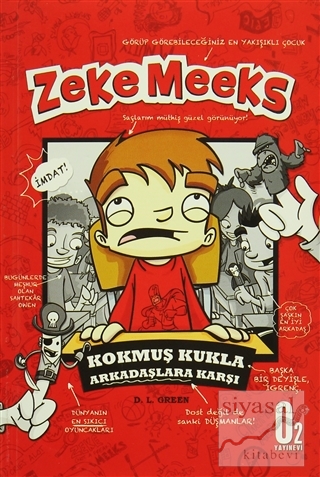 Zeke Meeks - Kokmuş Kukla Arkadaşlara Karşı D. L. Green