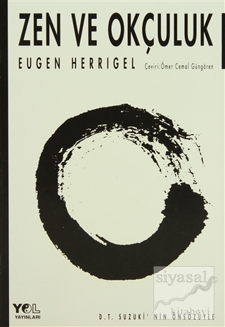 Zen ve Okçuluk Eugen Herrigel