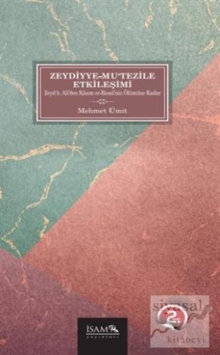 Zeydiyye-Mu'tezile Etkileşimi Mehmet Ümit