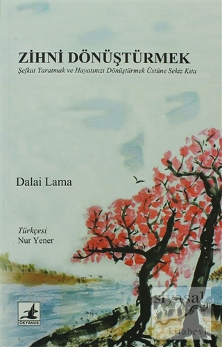 Zihni Dönüştürmek Dalai Lama