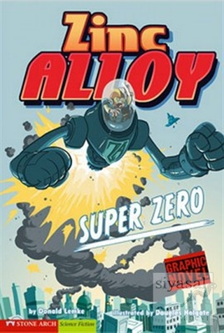Zinc Alloy - Super Zero Donald Lemke