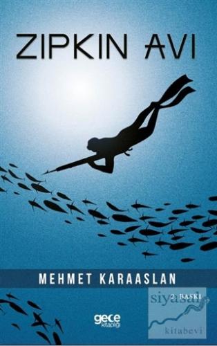 Zıpkın Avı Mehmet Karaaslan