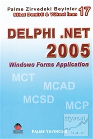 Zirvedeki Beyinler 17 / Delphi 9.Net 2005 Yüksel İnan