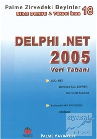 Zirvedeki Beyinler 18 / Delphi .Net 2005 Yüksel İnan