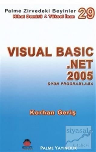 Zirvedeki Beyinler 29 / Visual Basic Net 2005 Yüksel İnan