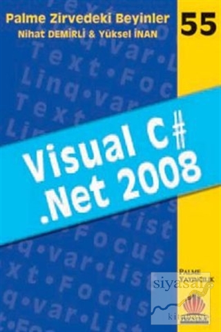Zirvedeki Beyinler 55 / Visual C#.Net 2008 Nihat Demirli