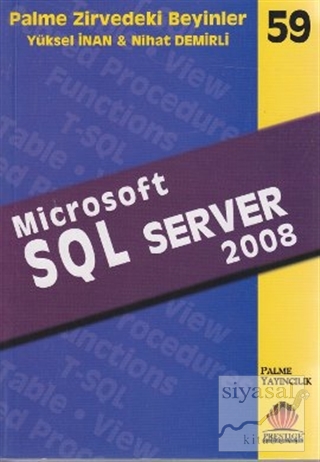 Zirvedeki Beyinler 59 / Microsoft SQL Server 2008 Yüksel İnan