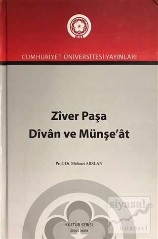 Ziver Paşa Divan ve Münşe'at (Ciltli) Mehmet Arslan
