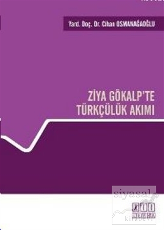 Ziya Gökalp'te Türkçülük Akımı Cihan Osmanağaoğlu