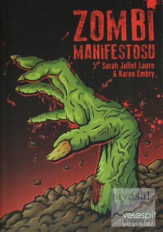 Zombi Manifestosu Sarah Juilet Lauro