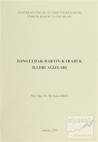 Zonguldak - Bartın - Karabük İlleri Ağızları M. Emin Eren