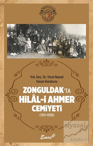 Zonguldak'ta Hilal-i Ahmer Cemiyeti Yücel Namal