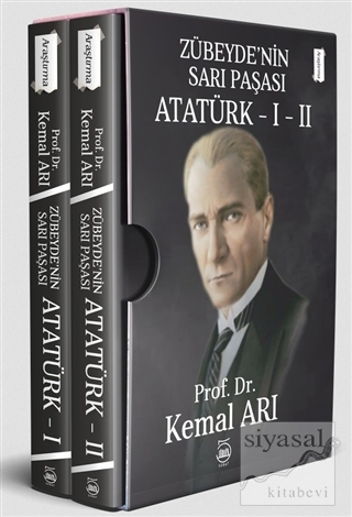 Zübeyde'nin Sarı Paşası Atatürk (2 Cilt Takım Kutulu) Kemal Arı