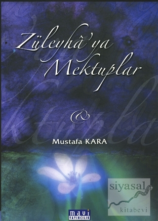 Züleyha'ya Mektuplar Mustafa Kara