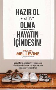 Hazır Ol ya da Olma: Hayatın İçindesin