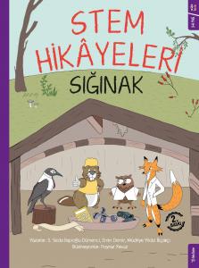Stem Hikâyeleri: Sığınak