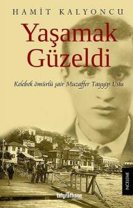 Yaşamak Güzeldi Yaşamak Güzeldi