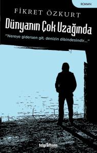 Dünyanın Çok Uzağında Dünyanın Çok Uzağında
