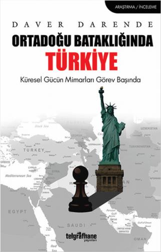 Ortadoğu Bataklığında Türkiye Daver Darende