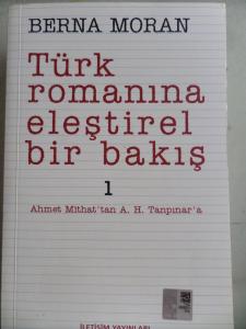 Türk Romanına Eleştirel Bir Bakış 1