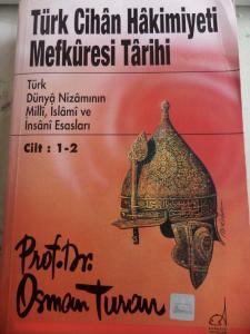 Türk Cihan Hakimiyeti Mefkuresi Tarihi Cilt 1-2
