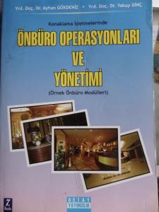 Konaklama İşletmelerinde Önbüro Operasyonları ve Yönetimi