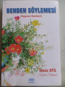 Benden Söylemesi ( Yaşamın Renkleri )