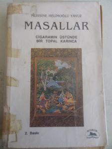 Masallar Cigaramın Üstünde Bir Topal Karınca