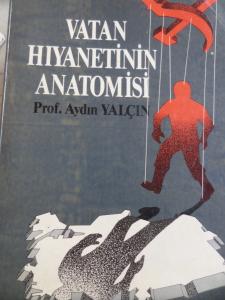Vatan Hıyanetinin Anatomisi