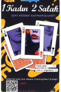 1 Kadın 2 Salak