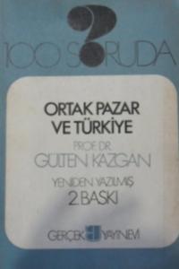 100 soruda ortak pazar ve türkiye