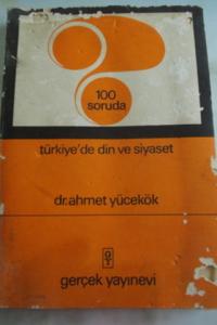100 Soruda Türkiye'de Din ve Siyaset