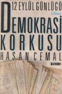 12 Eylül Günlüğü Demokrasi Korkusu