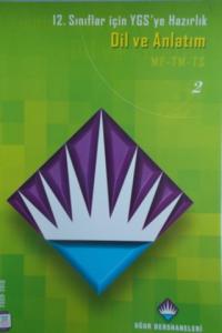 12. Sınıflar İçin YGS'ye Hazırlık Dil ve Anlatım 2