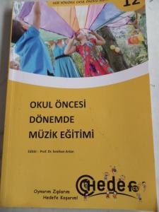 Okul Öncesi Müzik Eğitimi - Her Yönüyle Okul Öncesi Eğitim 12