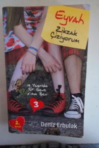 14 Yaşında Bir Genç Kızım Ben 3 Eyvah Zikzak Çiziyorum