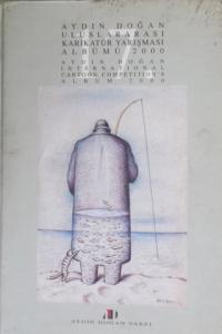 17. Aydın Doğan Uluslararası Karikatür Yarışması Albümü 2000