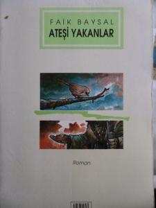 Ateşi Yakanlar