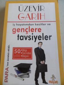 İş Hayatımdan Kesitler ve Gençlere Tavsiyeler