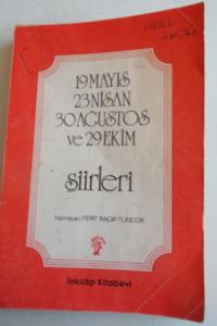 19 Mayıs 23 Nisan 30 Austos ve 29 Ekim Şiirleri