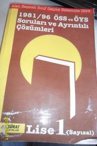 1981 / 96 ÖSS Ve ÖYS Soruları Ve Ayrıntılı Çözümleri