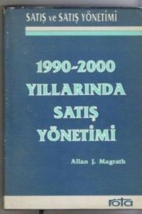 1990-2000 Yıllarında Satış Yönetimi