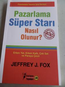 Pazarlama Süper Starı Nasıl Olunur ?