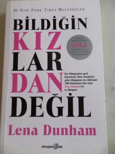 Bildiğin Kızlardan Değil