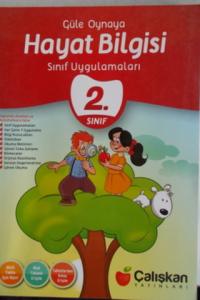2. Sınıf Güle Oynaya Hayat Bilgisi Sınıf Uygulamaları