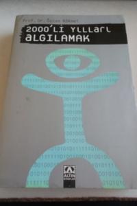2000'li Yılları Algılamak