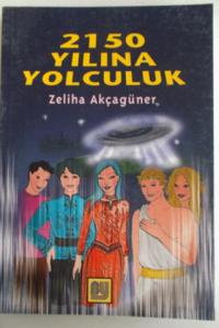 2150 Yılına Yolculuk